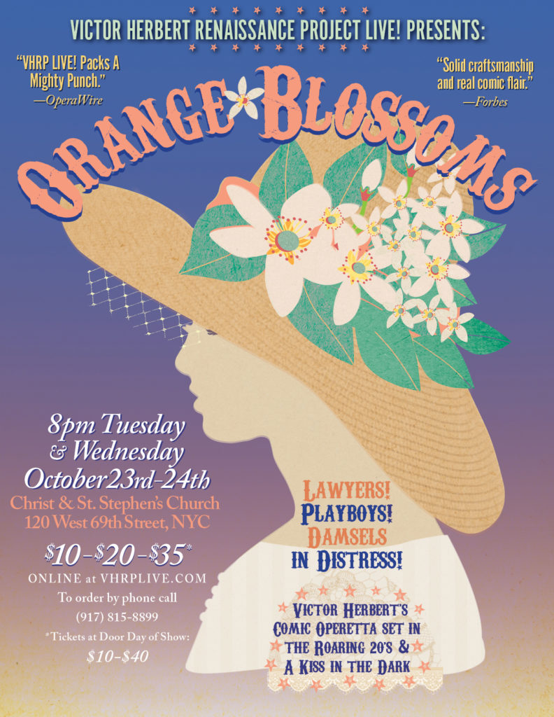 VHRP LIVE! Presents Orange Blossoms on Tuesday, October 23 & Wednesday, October 24, at Christ & St. Stephen's Church in NYC. 120 W 69th St.